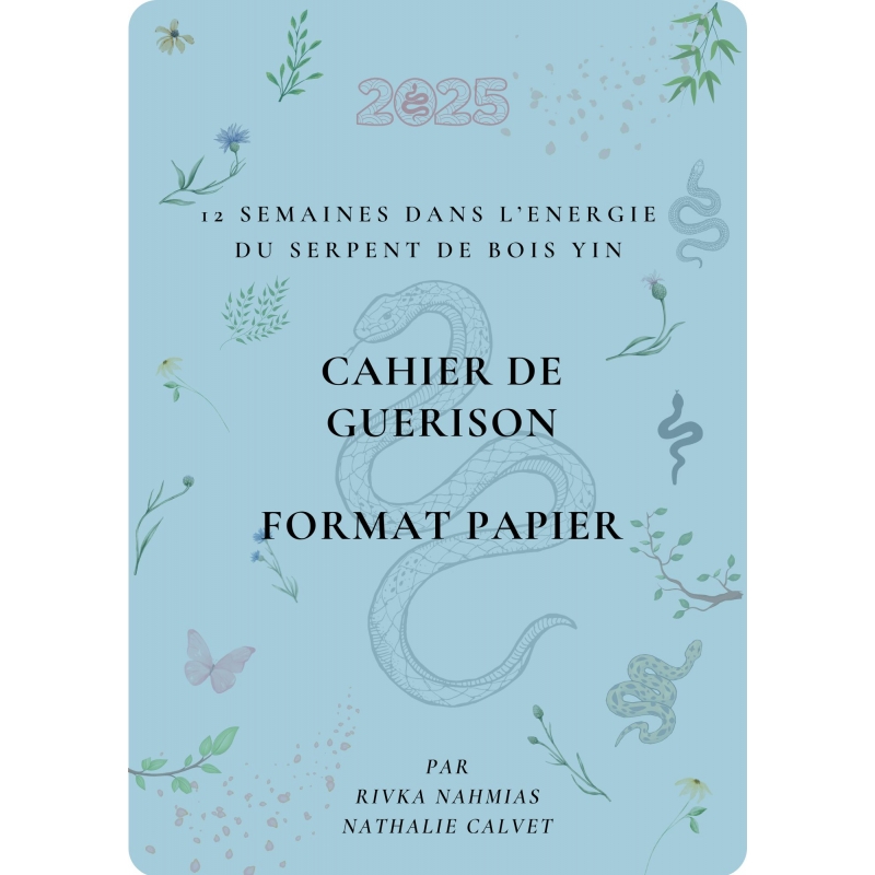 Cahier de guérison : le rituel du serpent  Édition papier